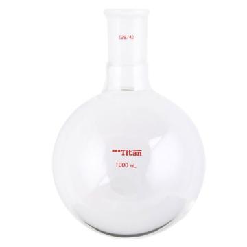 泰坦 单颈圆底球瓶，厚壁高强度，磨口：29/42，1000ml 特优级，TF30291L 售卖规格：1个