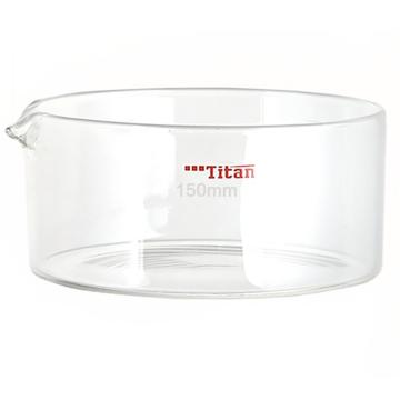 泰坦 结晶皿 直径：150mm 900ml 特优级，TP291200 售卖规格：1个