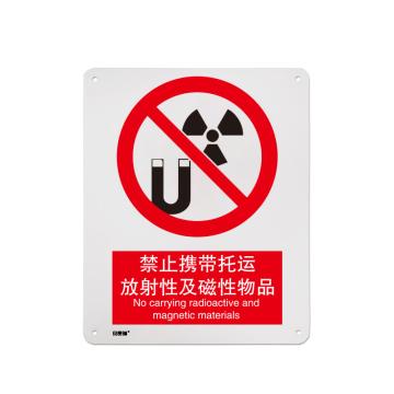 安赛瑞 禁止类安全标识牌，安全提示标识，塑料板，400x500mm，禁止携带托运放射性及磁性物品，311472 售卖规格：1片